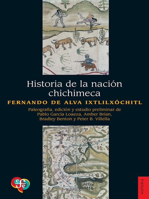 Title details for Historia de la nación chichimeca by Fernando de Alva Ixtlilxóchitl - Available